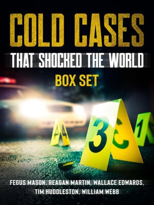 cover image of Cold Cases That Shocked the World (Boxed Set)